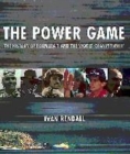 Image for The power game  : 50 years of Formula One
