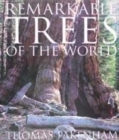 Image for Remarkable trees of the world