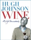 Image for Wine  : a life uncorked