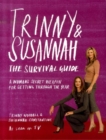 Image for Trinny &amp; Susannah  : the survival guide