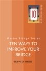 Image for Ten Ways To Improve Your Bridge