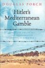 Image for Hitler&#39;s Mediterranean Gamble