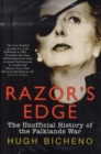 Image for Razor&#39;s edge  : the unofficial history of the Falklands War