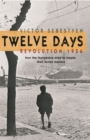 Image for Twelve days  : Revolution 1956