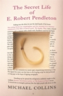Image for The Secret Life of E. Robert Pendleton