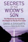 Image for Secrets of the widow&#39;s son  : the mysteries surrounding the sequel to the Da Vinci Code