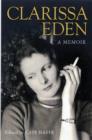 Image for Clarissa Eden  : a memoir