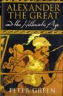 Image for Alexander the Great and the Hellenistic Age  : a short history