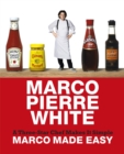 Image for Marco made easy  : a three-star chef makes it simple