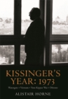 Image for Kissinger&#39;s Year: 1973