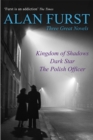 Image for Three Great Novels : &quot;Kingdom of Shadows&quot;, &quot;Dark Star&quot;, &quot;The Polish Officer&quot;