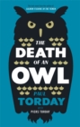 Image for The death of an owl