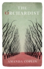 Image for The orchardist  : a novel