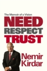 Image for Need, respect, trust
