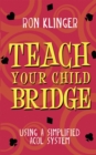 Image for Teach your child bridge