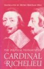 Image for The Political Testament of Cardinal Richelieu : The Significant Chapters and Supporting Selections