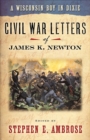 Image for A Wisconsin Boy in Dixie : Civil War Letters of James K.Newton