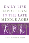 Image for Daily Life in Portugal in the Late Middle Ages