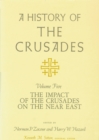 Image for A History of the Crusades v. 5; Impact of the Crusader States on the Near East