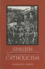 Image for Spanish Catholicism : An Historical Overview