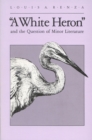 Image for &quot;White Heron&quot; and the Question of Minor Literature
