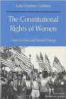 Image for The Constitutional Rights of Women : Cases in Law and Social Change