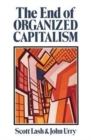 Image for The End of Organized Capitalism