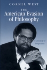 Image for The American Evasion of Philosophy