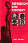 Image for Repression and Recovery : Modern American Poetry and the Politics of Cultural Memory, 1910-45