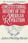 Image for Constitutional History of the American Revolution v. 3; Authority to Legislate