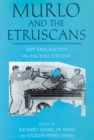 Image for Murlo and the Etruscans : Art and Society in Ancient Etruria
