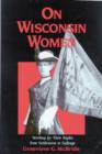 Image for On Wisconsin Women : Working for Their Rights from Settlement to Suffrage