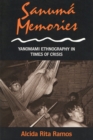 Image for Sanuma Memoirs : Yanomami Ethnography in Times of Crisis