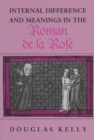 Image for Internal Difference and Meanings in the &quot;&quot;Roman de la Rose