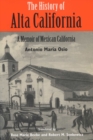 Image for The History of Alta California : A Memoir of Mexican California
