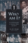 Image for Who am I? : An Autobiography of Emotion, Mind, and Spirit