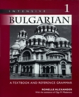Image for Intensive Bulgarian, Volume 1 : A Textbook and Reference Grammar