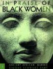 Image for In praise of black womenVol. 1: Ancient African queens