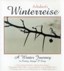 Image for Schubert&#39;s &#39;Winterreise&#39;  : a winter journey in poetry, image, and song
