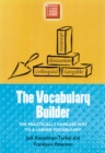 Image for The vocabulary builder  : the practically painless way to a larger vocabulary