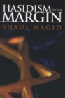 Image for Hasidism on the Margin