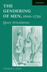 Image for The Gendering of Men, 1600-1750