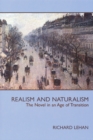 Image for Realism and naturalism  : the novel in an age of transition