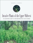 Image for Invasive plants of the upper Midwest  : an illustrated guide to their identification and control