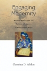 Image for Engaging modernity  : Muslim women and the politics of agency in postcolonial Niger