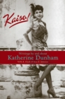 Image for Kaiso!  : writings by and about Katherine Dunham