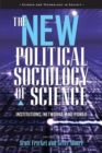 Image for The New Political Sociology of Science
