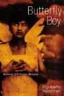 Image for Butterfly Boy : Memories of a Chicano Mariposa