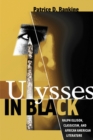 Image for Ulysses in Black  : Ralph Ellison, classicism, and African American literature