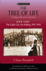 Image for The Tree of Life Bk. 3; Cattle Cars are Waiting, 1942-1944 : A Trilogy of Life in the Lodz Ghetto